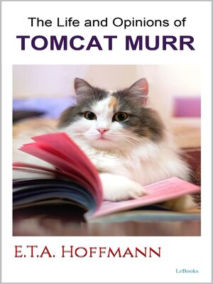 cover image of The Life and Opinions of Tomcat Murr